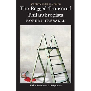 DKTODAY หนังสือ WORDSWORTH READERS:THE RAGGED TROUSERED PHILANTHROPISTS