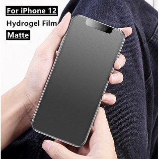 Matte Frosted Film ฟิล์มไฮโดรเจล เหมาะสำรับ iPhone 12 / iPhone 12 Pro Max / iPhone 12Pro / iPhone 12 Mini ฟิล์มนุ่มใหม่ คุณภาพสูง อุปกรณ์กันรอยหน้าจอ