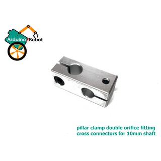 pillar clamp double orifice fitting cross connectors for 10mm shaft