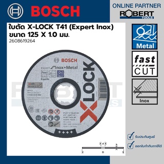 Bosch รุ่น 2608619264 ใบตัด X-LOCK 125 มม. X 1.0 มม. T41 (Expert Inox) (1ชิ้น)