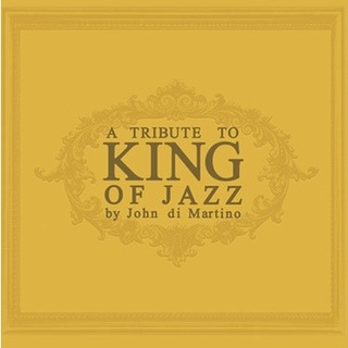 CD A Tribute To King Of Jazz By John Di Martino Vol.1 (16 Bit)