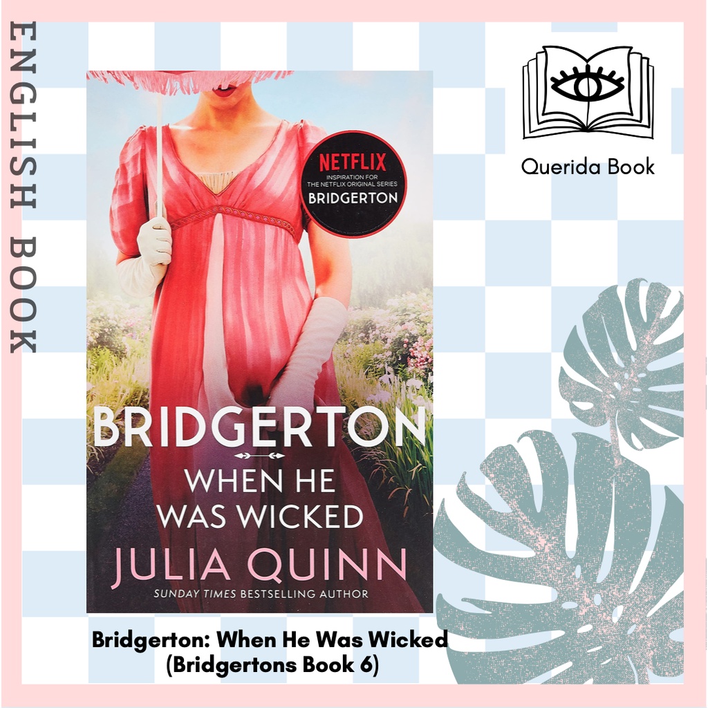 When He Was Wicked: Bridgerton Book 6 – Julia Quinn, Mass Market Paperback, Good Condition