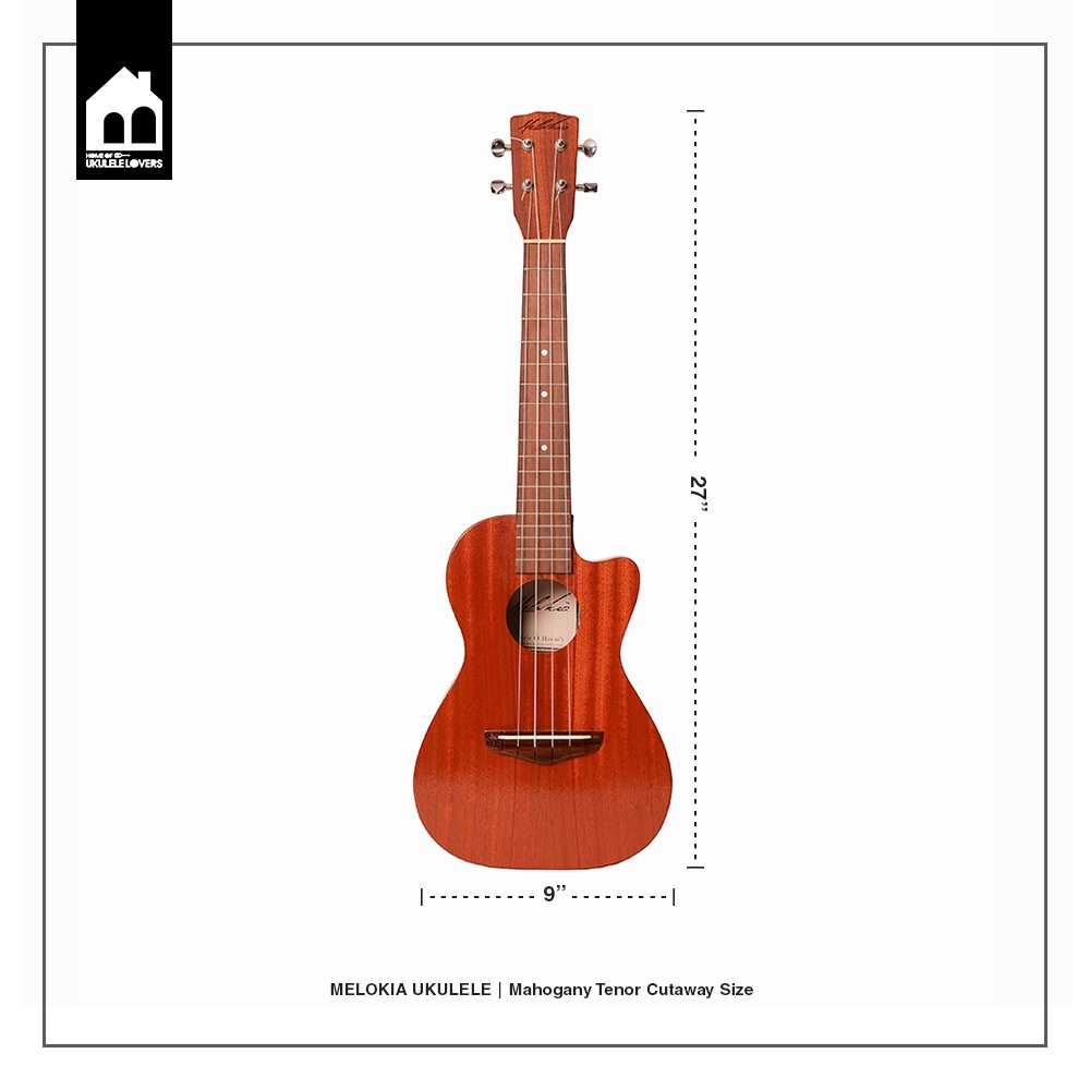 melokia-all-solid-mahogany-tenor-cutaway-ukulele-อูคูเลเล่ไม้มะฮอกกานี-ยี่ห้อเมโลเคีย-ไซซ์เทนเนอร์คัทอะเวย์