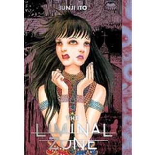 🛒พร้อมส่งการ์ตูนVer.Eng🛒 The Liminal Zone (Junji Ito) [Hardcover] ฉบับภาษาอังกฤษ เล่มเดียวจบ