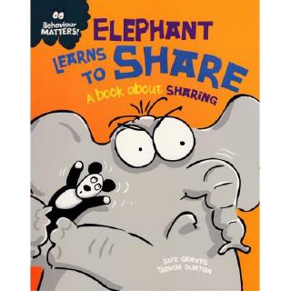 DKTODAY หนังสือ BEHAVIOUR MATTERS:ELEPHANT LEARNS TO SHARE