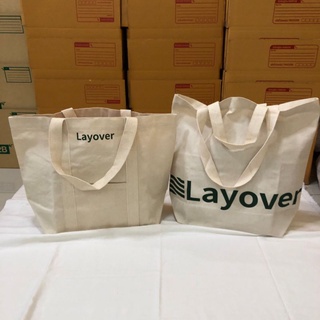 กระเป๋าผ้า Layover Canvas Tote Bag มี 2 ดีไซน์ เลือกได้ตามใจชอบ