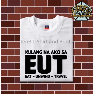 Tee เสื้อวินเทจชาย KULANG E.U.T(EAT-UNWIND-TRAVEL) เสื้อยืดดีไซน์เรียบง่ายและลายพิมพ์ UNISEX FO(