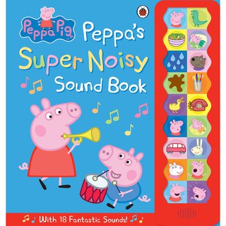 🔥ใช้โค้ด SBP4FJ ลดทันที 60 บาท🔥หนังสือนิทานภาษาอังกฤษ Peppas Super Noisy Sound Book (Peppa Pig)