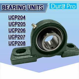 UCP204 UCP205 UCP206 UCP207 UCP208 ตลับลูกปืนตุ๊กตา BEARING UNITS  ตลับลูกปืนสำหรับเพลามิล UCP204 - UCP208 ( UC + P = U