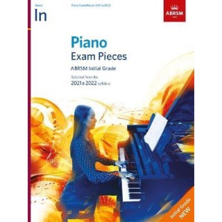 Piano Exam Pieces 2021 & 2022, ABRSM Initial Grade Piano Exam Pieces 2021 & 2022