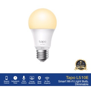 TP-Link รุ่น Tapo L510E New Smart Wi-Fi Light Bulb, Dimmable ปรับความสว่างตามต้องการด้วยปลายนิ้วของคุณ