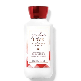 Bath and Body Works Gingham Love Body Lotion 236ml. ของแท้