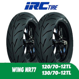 IRC Wing NR77 ลายปีกนก ยางมอเตอร์ไซค์  ขนาด 120/70-12&amp;130/70-12ไม่ใช้ยางใน