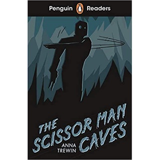 DKTODAY หนังสือ PENGUIN READERS STARTER:THE SCISSOR MAN CAVES (Book+eBook)