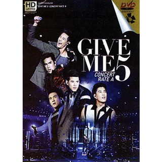 Give Me 5 Concert Rate A หล่อมากมาก คอนเสิร์ต