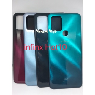 อะไหล่ฝาหลัง infinix Hot10 สินค้าพร้อมส่ง