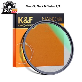 K&amp;f Nano-X, Black Pro Mist Filter 1/2 ultra-clear waterproof, scratch-resistant and anti-reflection