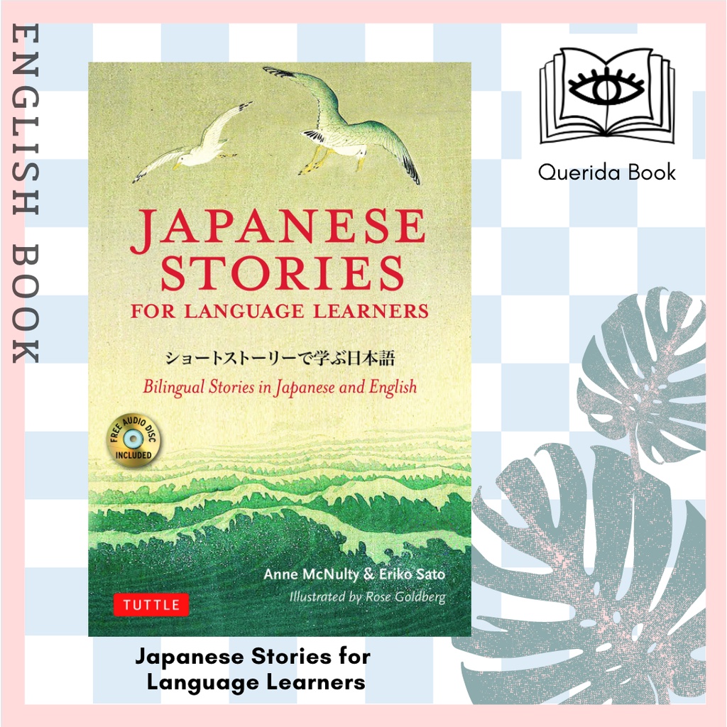 [Querida] Japanese Stories for Language Learners : Bilingual Stories in Japanese and English ...