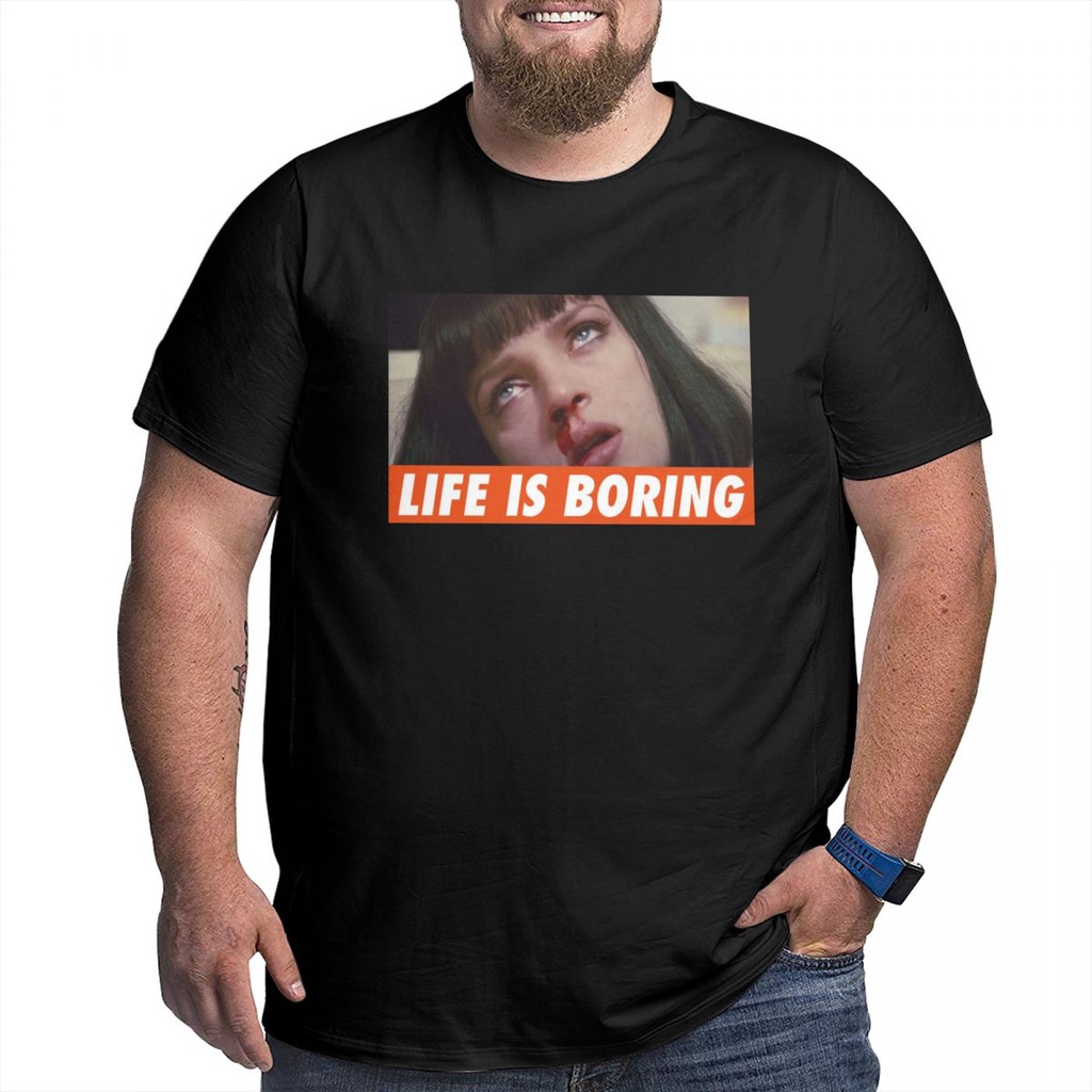 เสื้อยืดคอกลม-แขนสั้น-ผ้าฝ้าย-พิมพ์ลาย-life-is-boring-pulp-fiction-mia-wallace-สําหรับผู้ชาย