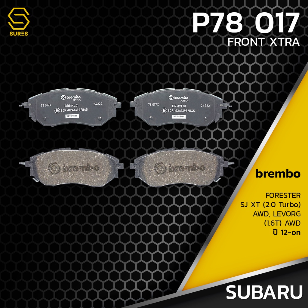 ผ้า-เบรค-หน้า-subaru-forester-sj-xt-2-0-turbo-awd-levorg-1-6t-awd-brembo-p78017-เบรก-เบรมโบ้-26296ag000-gdb3372