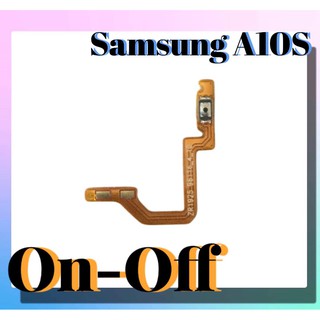 สินค้า แพรเปิด-ปิด  on- off samsung A10S แพรสวิต แพรปิด-เปิด ซัมซุง A10S