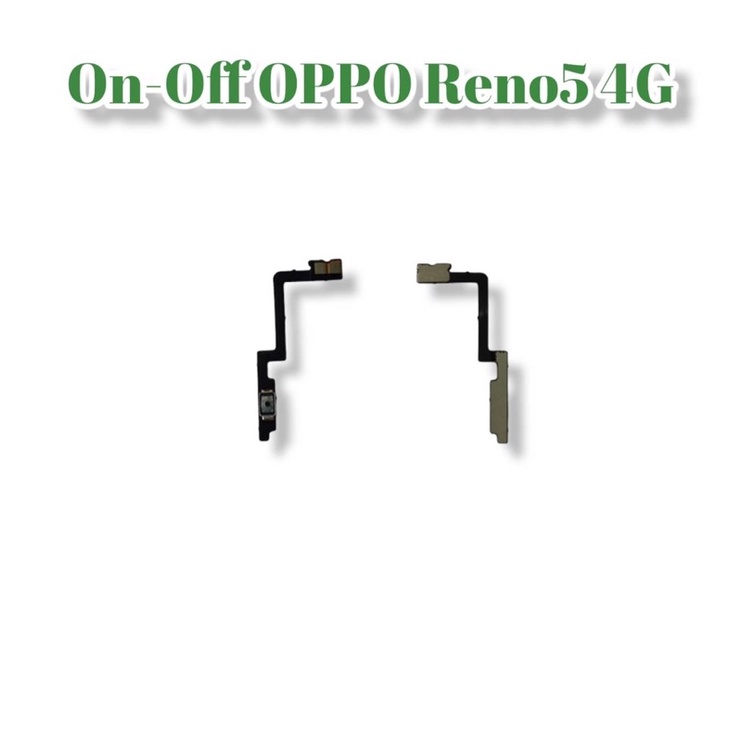 on-off-oppo-reno5-4g-แพรสวิตซ์เปิดปิด-ออปโป้-รีโน่5-4จี-แพรเปิดแพรปิด-แพรเปิดปิด-แพรออนออฟ-reno5-4g