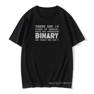 เสื้อยืด พิมพ์ลาย Have Are 10 Kinds Of People Those Who Understand Binary สําหรับผู้ชาย