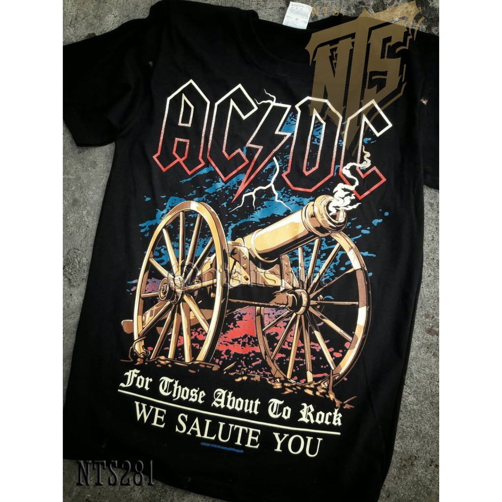 NTS 281 AC DC We Salute u ROCK เสื้อยืด ลายวงดนตรี ซิลค์สกรีน ผ้าคอตตอน ...