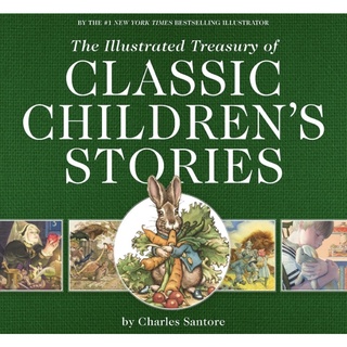 หนังสือภาษาอังกฤษ The Illustrated Treasury of Classic Childrens Stories