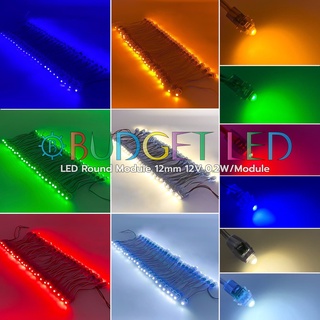 LED Round Module 12mm DC-12V 0.2W/Module แอลอีดีโมดูลหัวกระสุนกันน้ำ IP65 ให้ความสว่างสูง สำหรับทำป้ายไลท์บ็อก