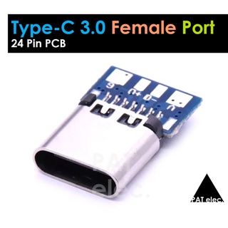 สินค้า อะไหล่ พอร์ต ขั้วต่อ ตัวเมีย Type C 3.0 PCB female 24 Pin 30V 1.5A Connector P067