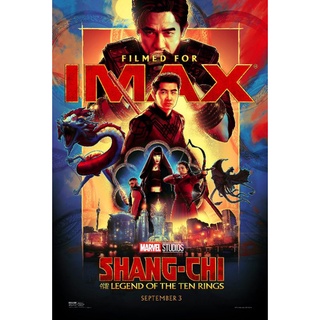 Poster Shang chi ( imax ) โปสเตอร์​ ชางชี