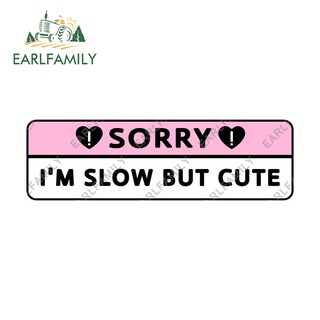 Earlfamily สติกเกอร์กันแดด ลาย Im Slow But Cute Waring ขนาด 13 ซม. x 3.94 ซม. สําหรับติดตกแต่งรถยนต์