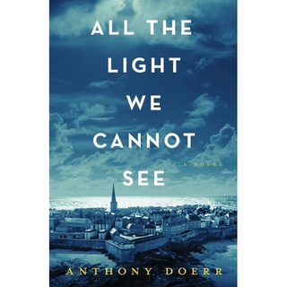 หนังสือภาษาอังกฤษ All the Light We Cannot See By Anthony Doerr