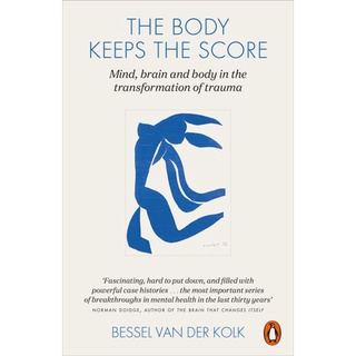 หนังสือภาษาอังกฤษ The Body Keeps the Score Mind, Brain and Body in the Transformation of Trauma by Bessel van der Kolk
