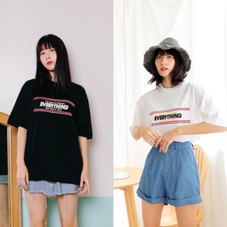 97X - EVERYTHING | มี 2 สี oversize เสื้อสีดำ เสื้อสีขาว เสื้อยืด เสื้อยืดโอเวอร์ไซส์ (ถ่ายจากสินค้าจริง)