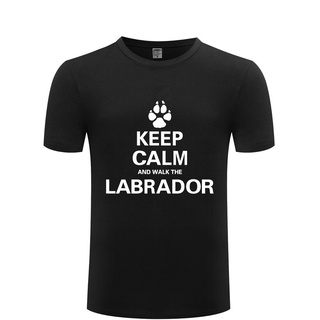 [S-5XL] เสื้อยืดลําลอง ผ้าฝ้าย แขนสั้น คอกลม พิมพ์ลาย Keep Calm and Walk The Labrador สําหรับผู้ชาย