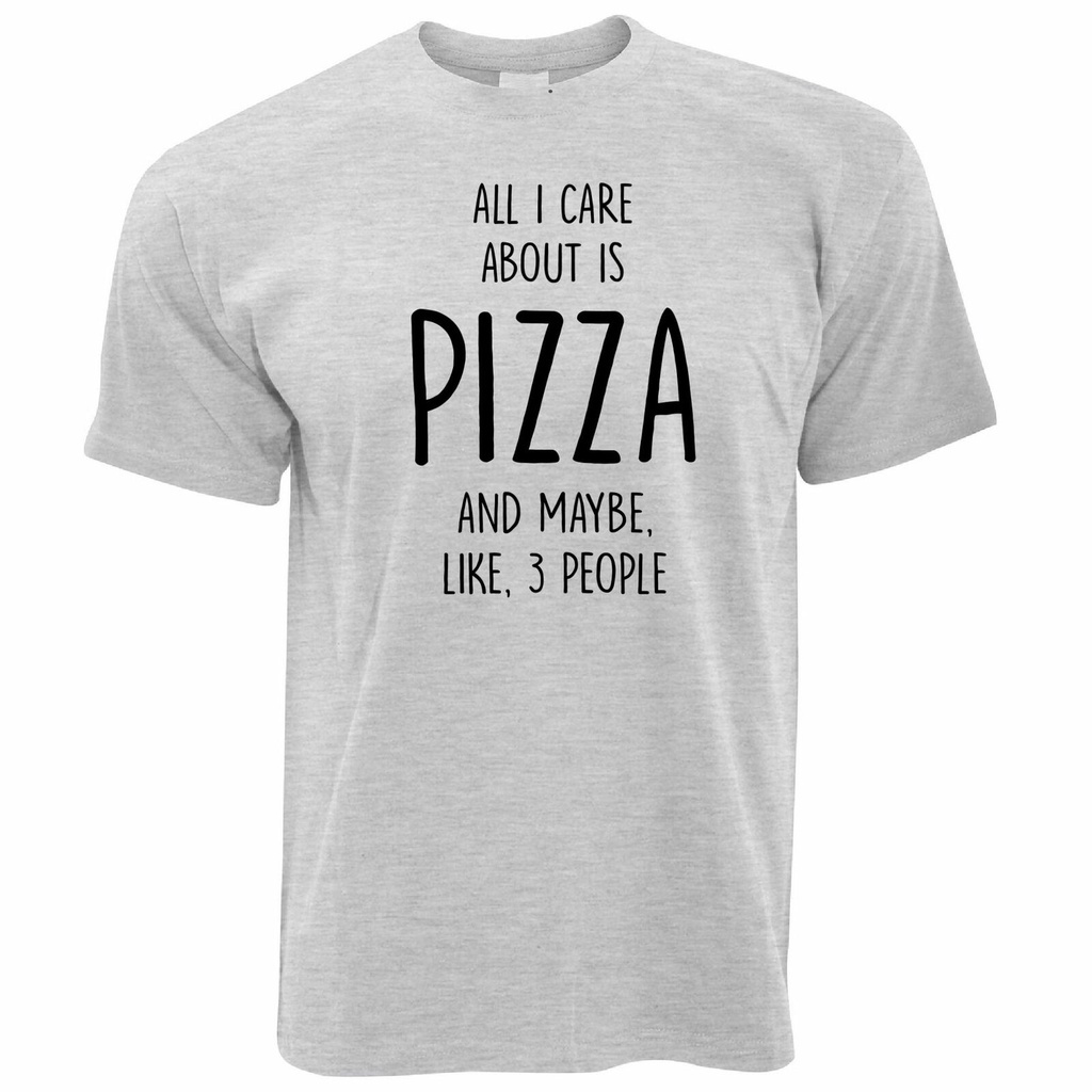 ขายดีพร้อมส่ง-เสื้อยืดแขนสั้น-ผ้าฝ้าย-100-พิมพ์ลาย-joke-all-i-care-about-is-pizza-and-people-food-แฟชั่นฤดูร้อน-สําหรั