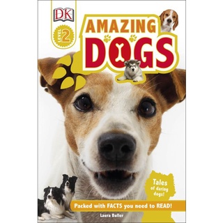 DKTODAY หนังสือ DK READERS 2:AMAZING DOGS (HB)