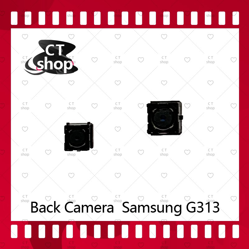 สำหรับ-samsung-g313-อะไหล่กล้องหลัง-กล้องด้านหลัง-back-camera-ได้1ชิ้นค่ะ-อะไหล่มือถือ-คุณภาพดี-ct-shop