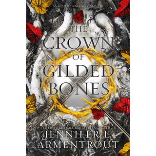 หนังสือภาษาอังกฤษ The Crown of Gilded Bones (Blood and Ash, 3) by Jennifer L. Armentrout