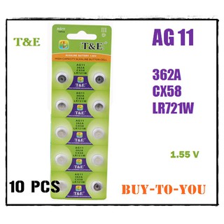 ของใหม่ AG11 ถ่านกระดุม T&amp;E รุ่น AG11 LR721 362 SR721 162 1.55 V