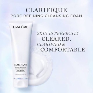 ⚡️NEW⚡️Lancome clarifique pore refining cleansing foam ขนาดปกติ 125ml.  ของแท้ฉลากไทย