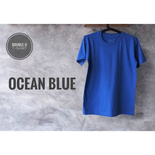 ออกใบกำกับภาษีได้ - เสื้อยืดสีพื้น ( Ocean Blue ) สีน้ำเงิน **ไม่มีการเย็บตะเข็บข้างตัวเสื้อ**