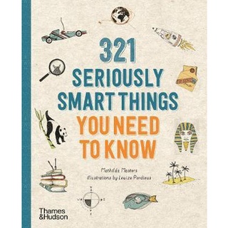 หนังสือภาษาอังกฤษ 321 Seriously Smart Things You Need To Know by Mathilda Masters