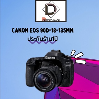 Canon EOS 90D+18-135mm ประกันร้าน1ปี