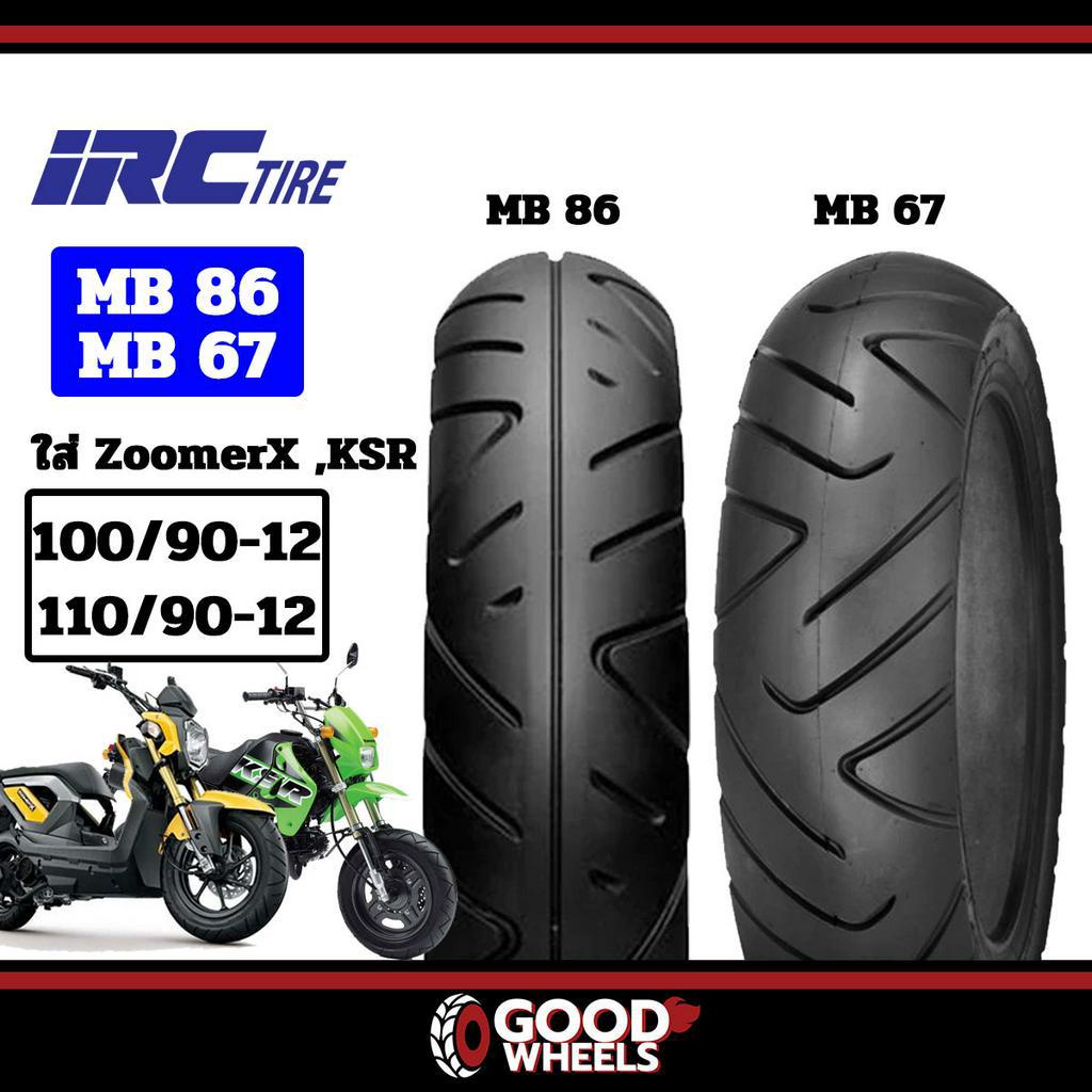 [ยางปี22] IRC : MB86 / MB67 : Zoomer-X, Scoopy-I, Moove, KSR ยาง ...