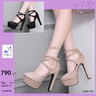 FARLA   พร้อมส่ง รองเท้าผู้หญิง ส้นแท่ง5.5”เสริมหน้า1.5”   ปิดหน้ารัดข้อ รหัสT80