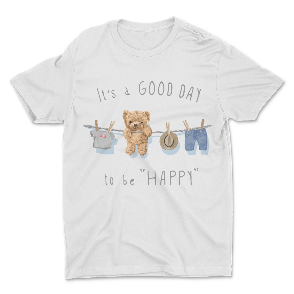 aideer-bear-collection-เสื้อสกรีนลายหมี-เสื้อลายตุ๊กตาหมี-มีทั้งสีขาวและสีดำ-its-a-good-day-to-be-happy-size-s-5xl