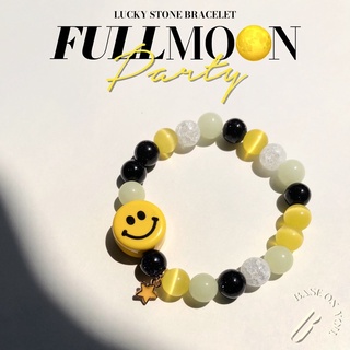 BASE ON YOU - Lucky stone bracelet : FULL MOON PARTY (กำไลข้อมือหินนำโชค)